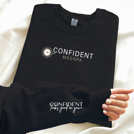 "Confident Looks Good On You" - CONFIDENT MED SPA