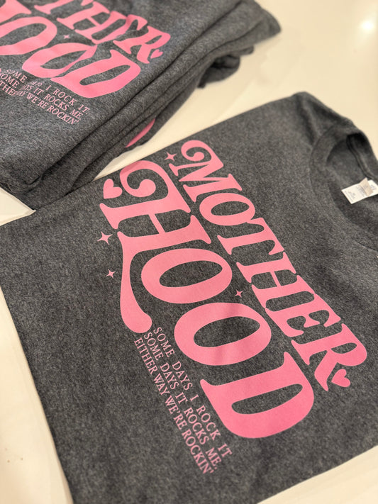 Motherhood Tee