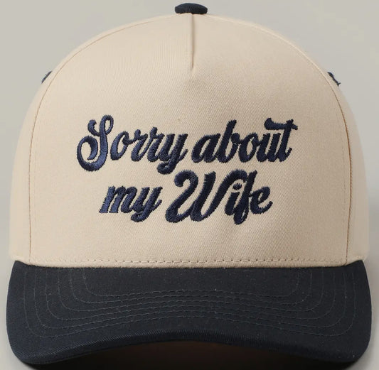 Sorry about my Wife