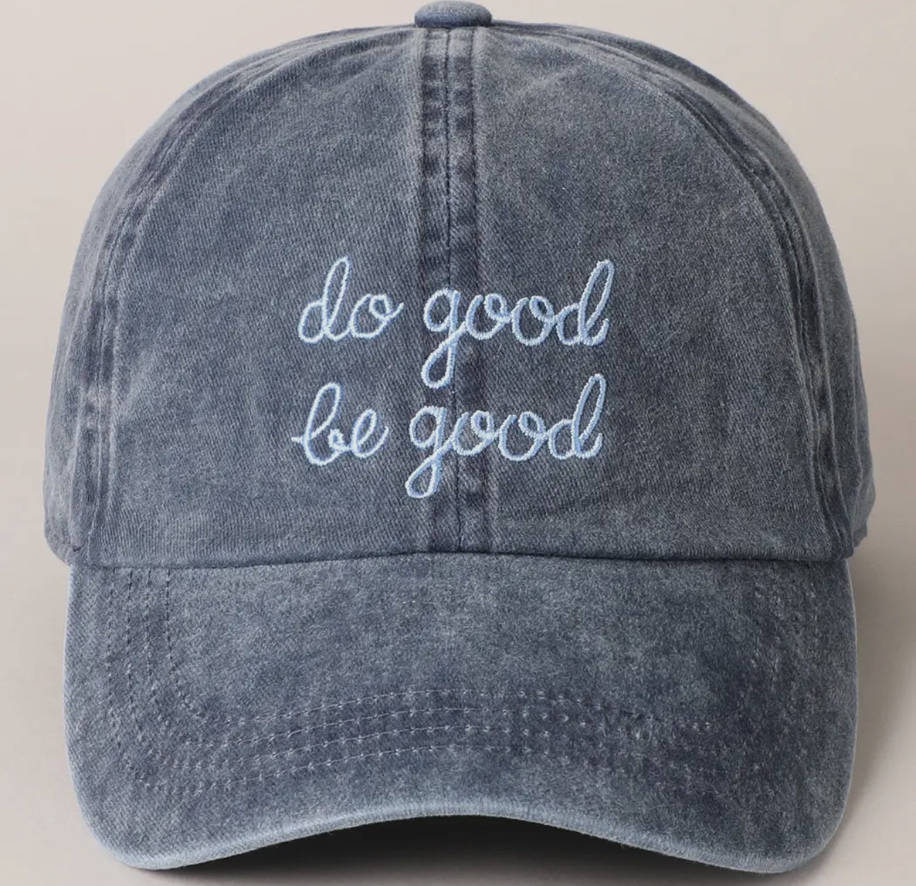 Do good, Be good baseball hat
