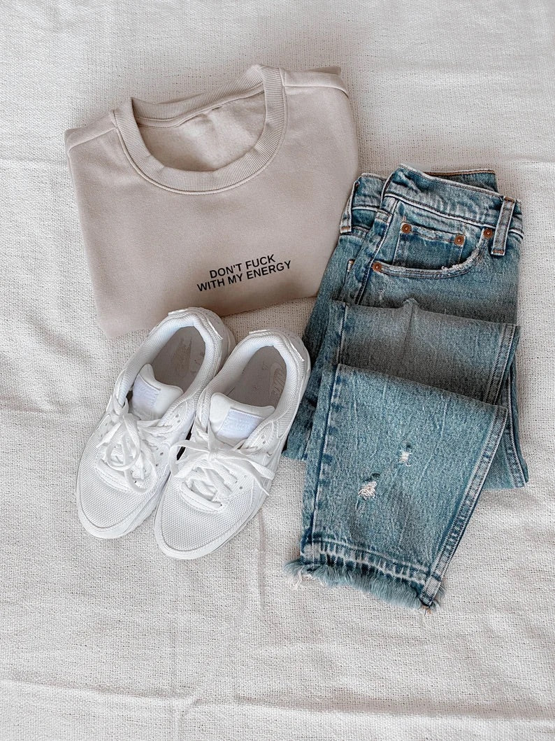 Don’t Fuck With My Energy