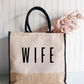 WIFE Jute Tote